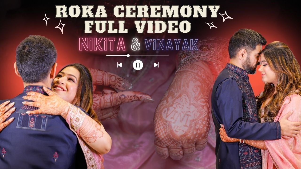|| NIKITA & VINAYAK ||   ROKA CEREMONY FULL VIDEO  ||  21. FEB. 2026  ||