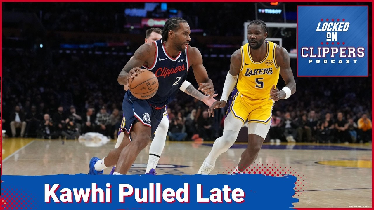 How Kawhi Leonard's LATE EXIT Killed The LA Clippers Against The Lakers