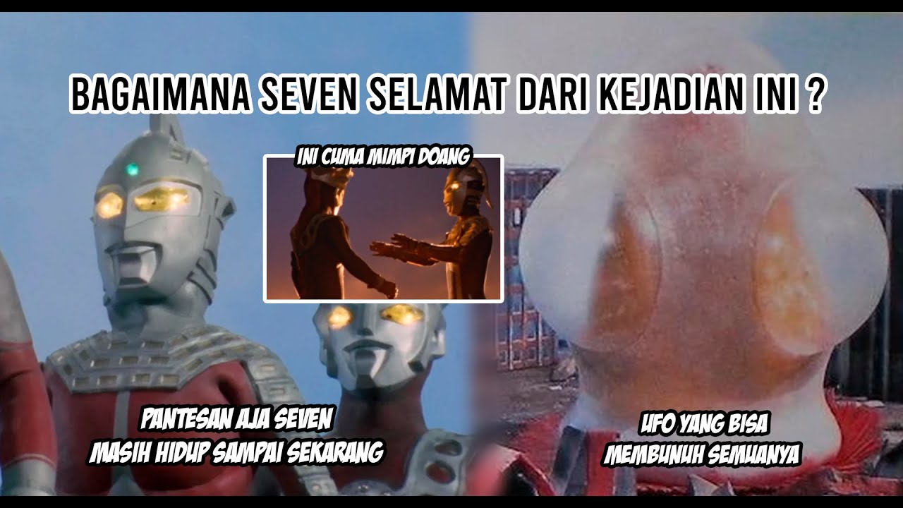 SEVEN HARUSNYA MATI !! TAPI KOK MASIH HIDUP SAMPAI SEKARANG ? - Bahas Ultra Seven Di Ultraman Leo