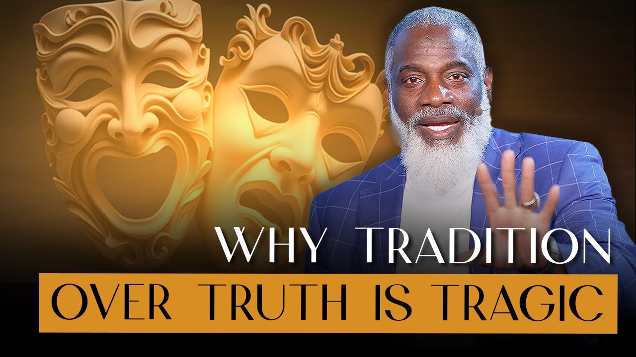 Let Truth Trump Tradition