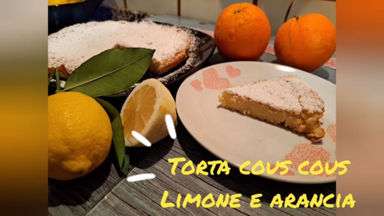 TORTA DI COUS COUS E AGRUMI - UN DOLCE VELOCE E BUONISSIMO!😋