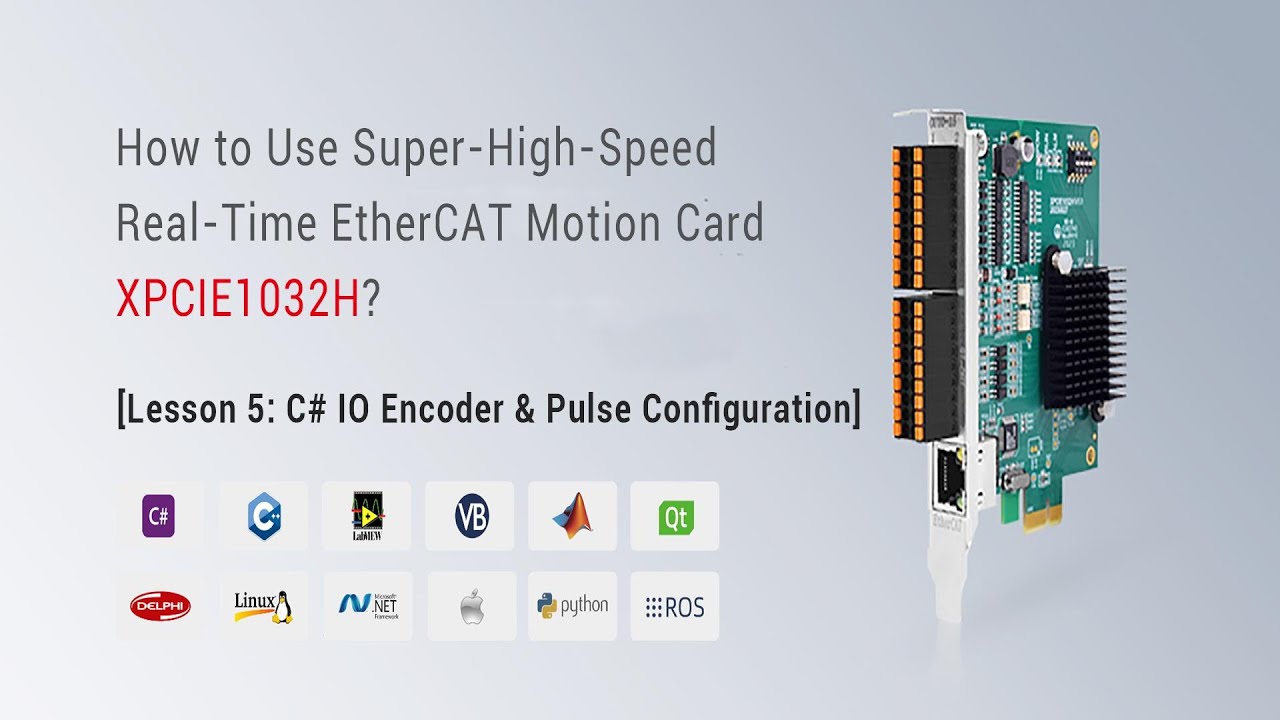 Zmotion Super-High-Speed XPCIe Motion Control Card XPCIE1032H (5) |  EtherCAT IO Configurations