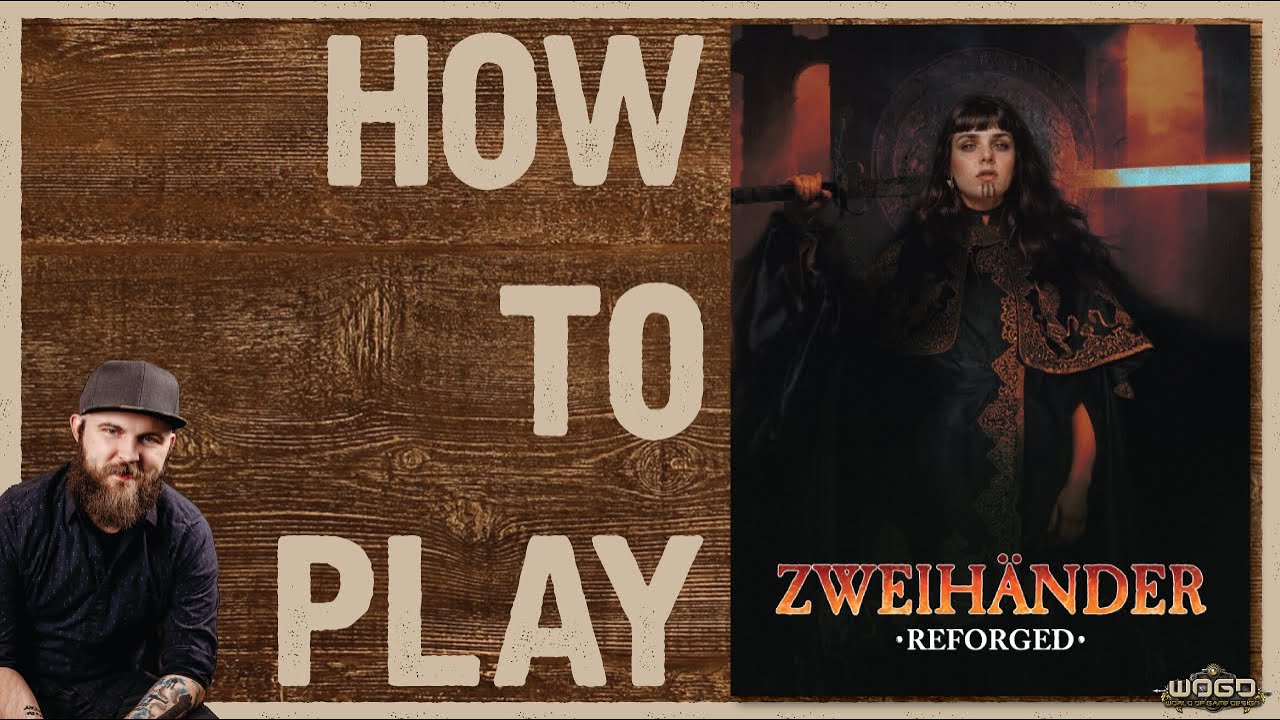 How to Play: Zweihander Reforged