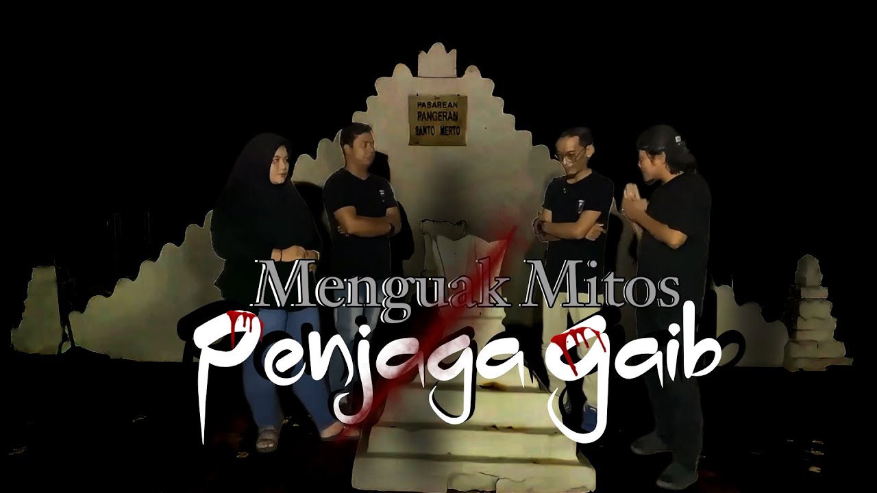 Makam Leluhur yang tak boleh disentuh: MENGUAK MITOS PENJAGA GAIB
