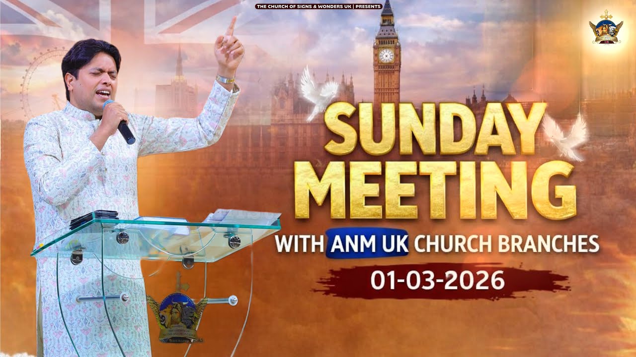 Sunday Meeting with ANM Uk Church Branches || 01-03-2026 || Ankur Narula Ministries Uk 