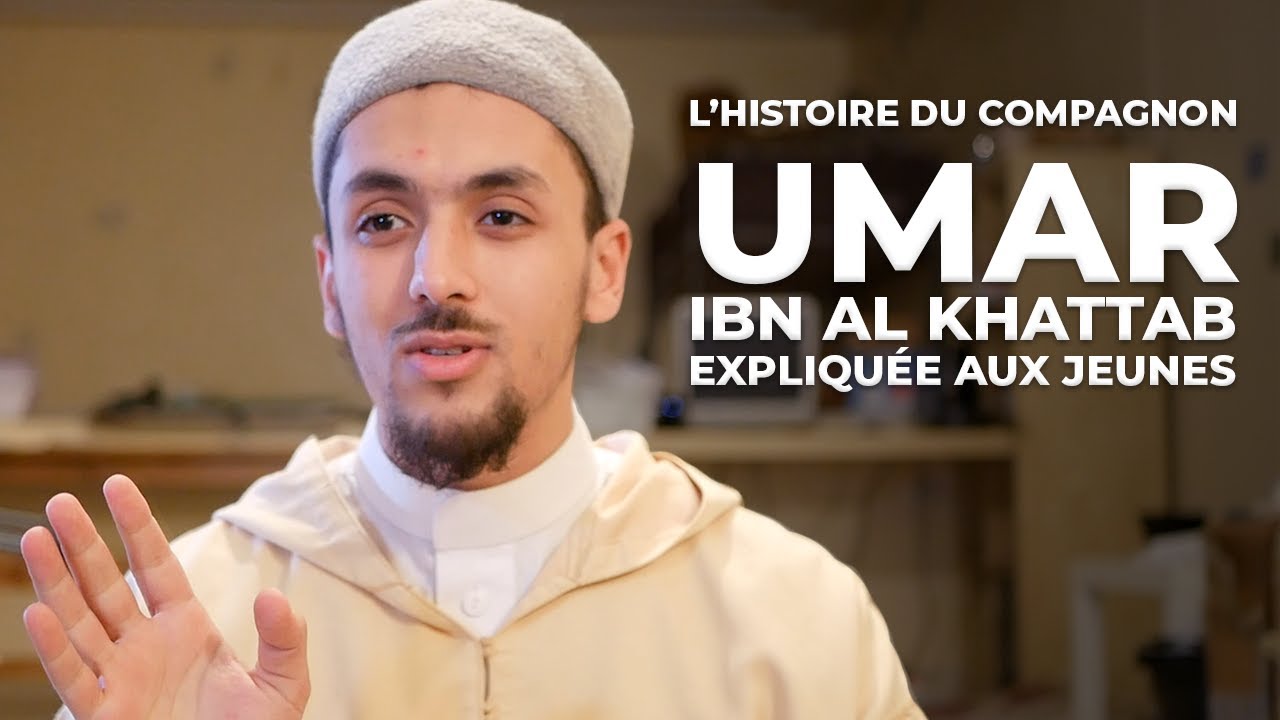 L'histoire du compagnon Umar ibn al Khattab expliquée aux jeunes