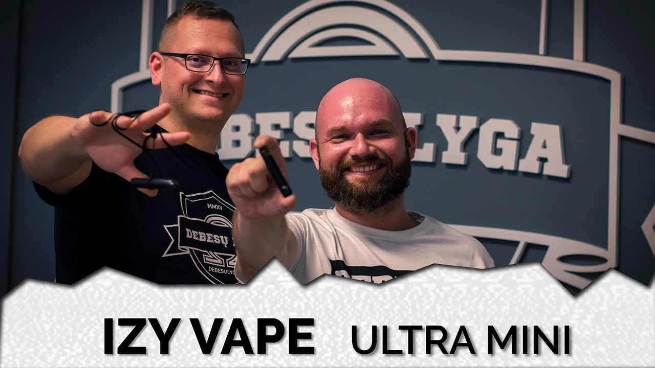 Izy Vape Ultra MINI apžvalga | BALKONO KRONIKOS x DEBESŲ LYGA