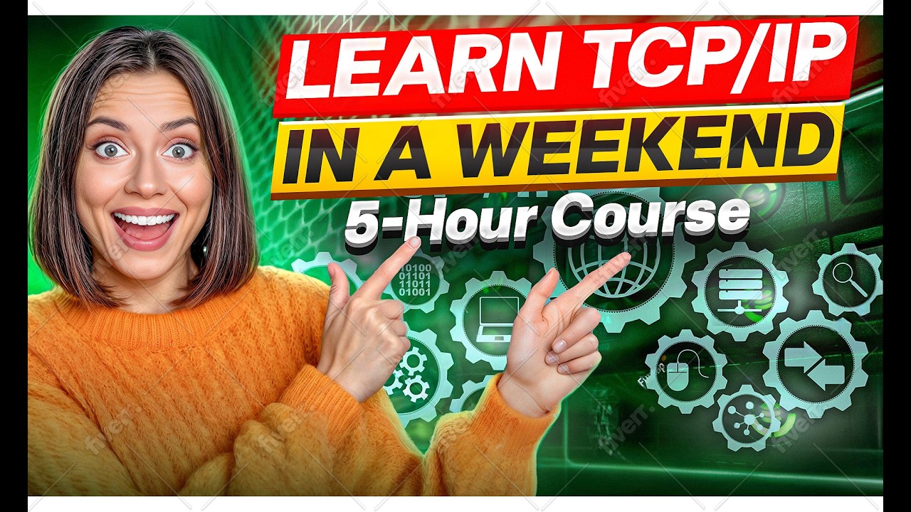 Learn TCP/IP in a Weekend [5-Hour Course]
