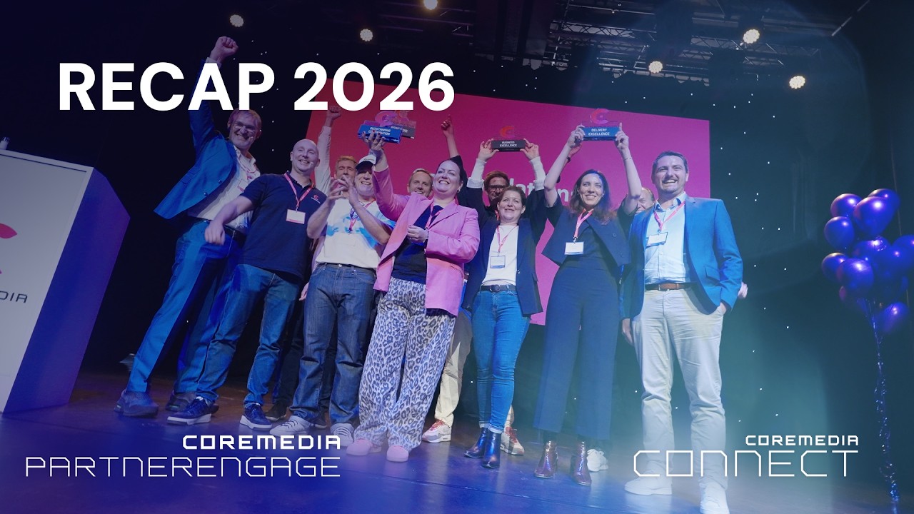CoreMedia Connect and Partner Engage 2026 - Event Highlights
