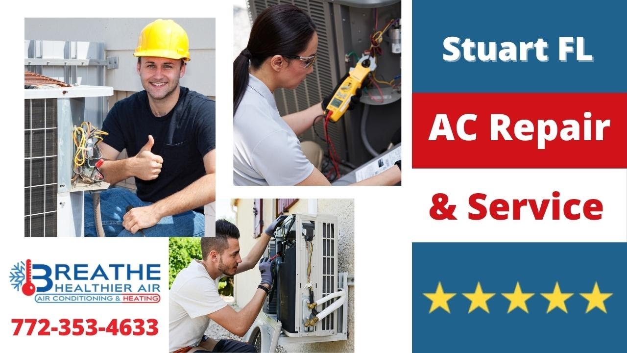 AC Repair Man &ndash; Air Conditioner Repair Service Stuart FL, Port St Lucie &ndash; Best AC Repair Near Me