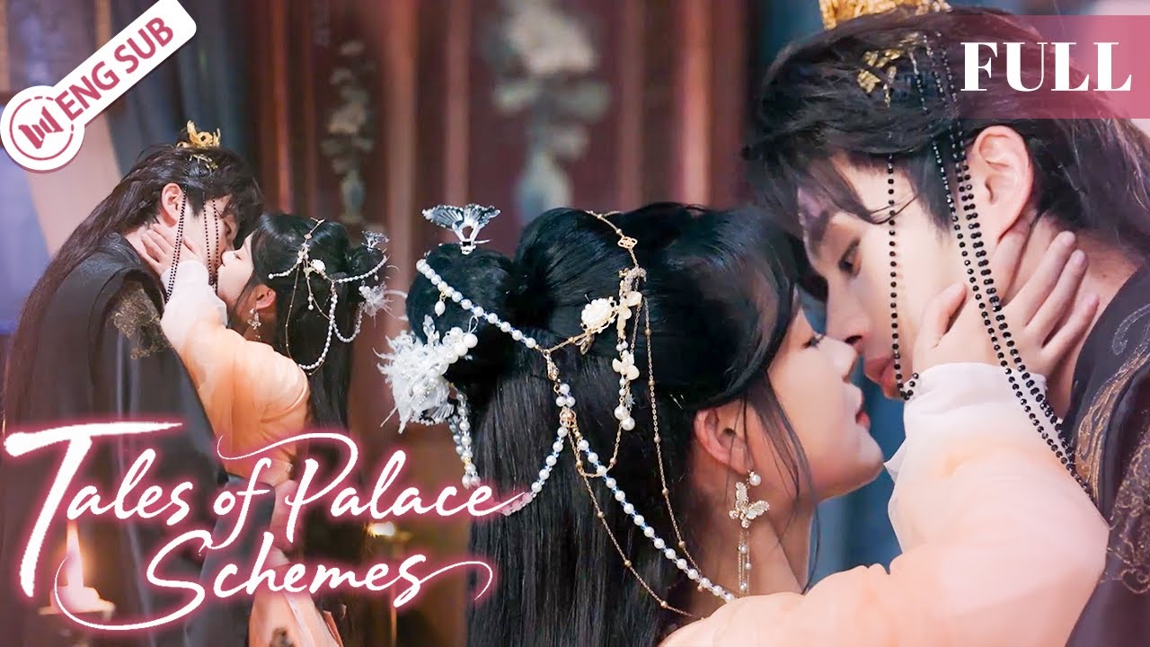 【Full Ver.】Tales of Palace Schemes | The Girl Is Trapped In The Harem, Facing Tangled Love | ENG SUB