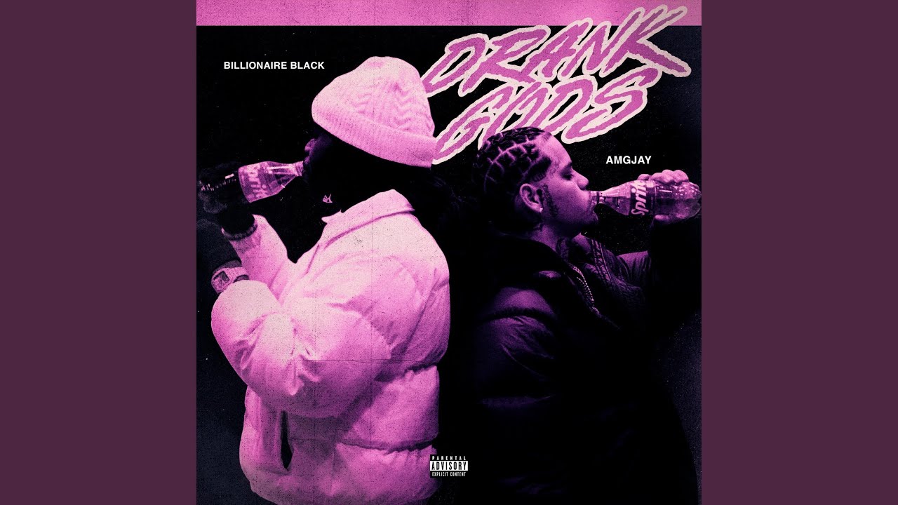 Drank God (feat. Billionaire Black)