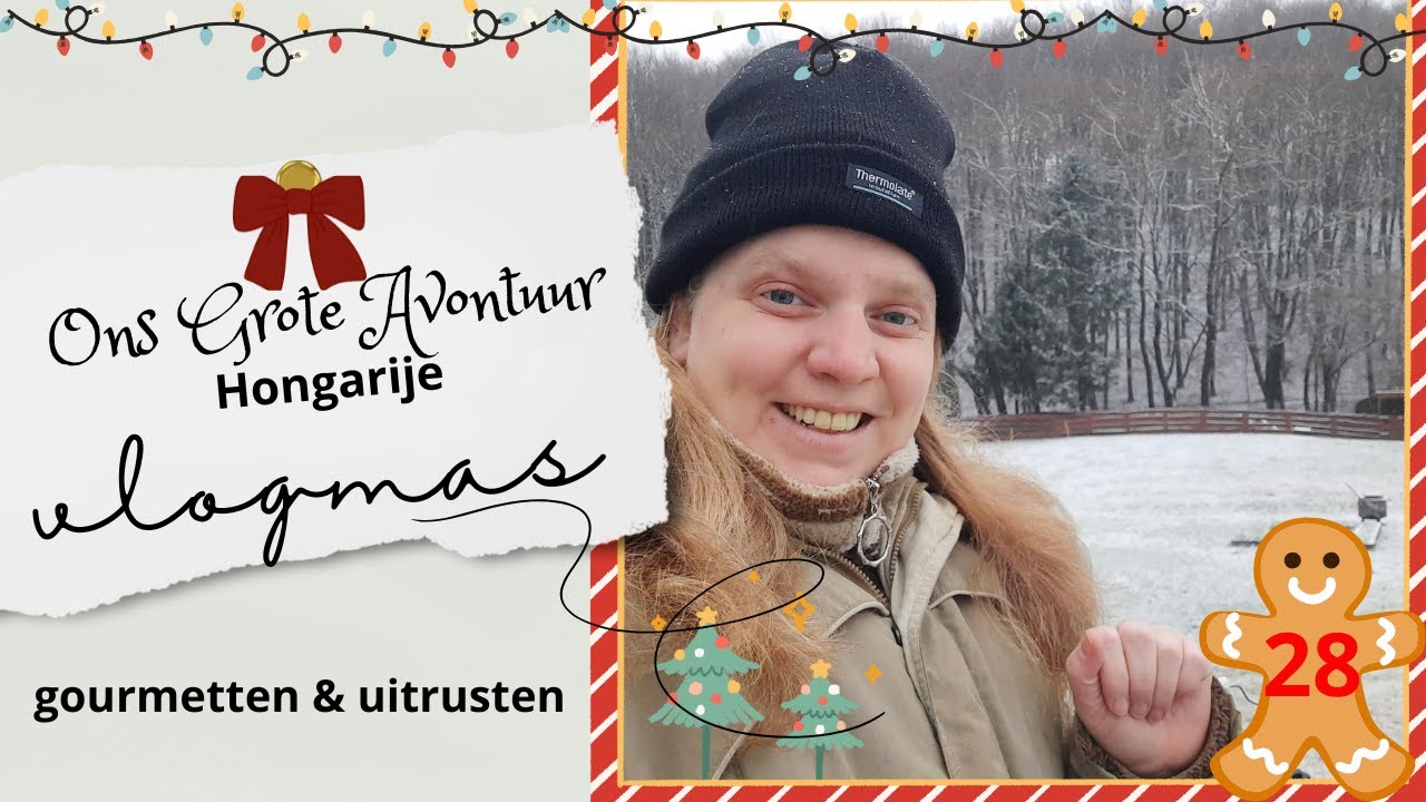 Witte Kerst | wonen in Hongarije | Vlogmas {25} #28