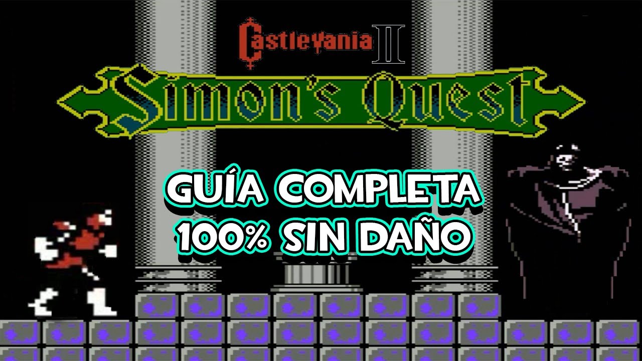 Castlevania 2 Simon´s Quest (NES) - Guía Completa 100% (Final Bueno, Sin Daño)