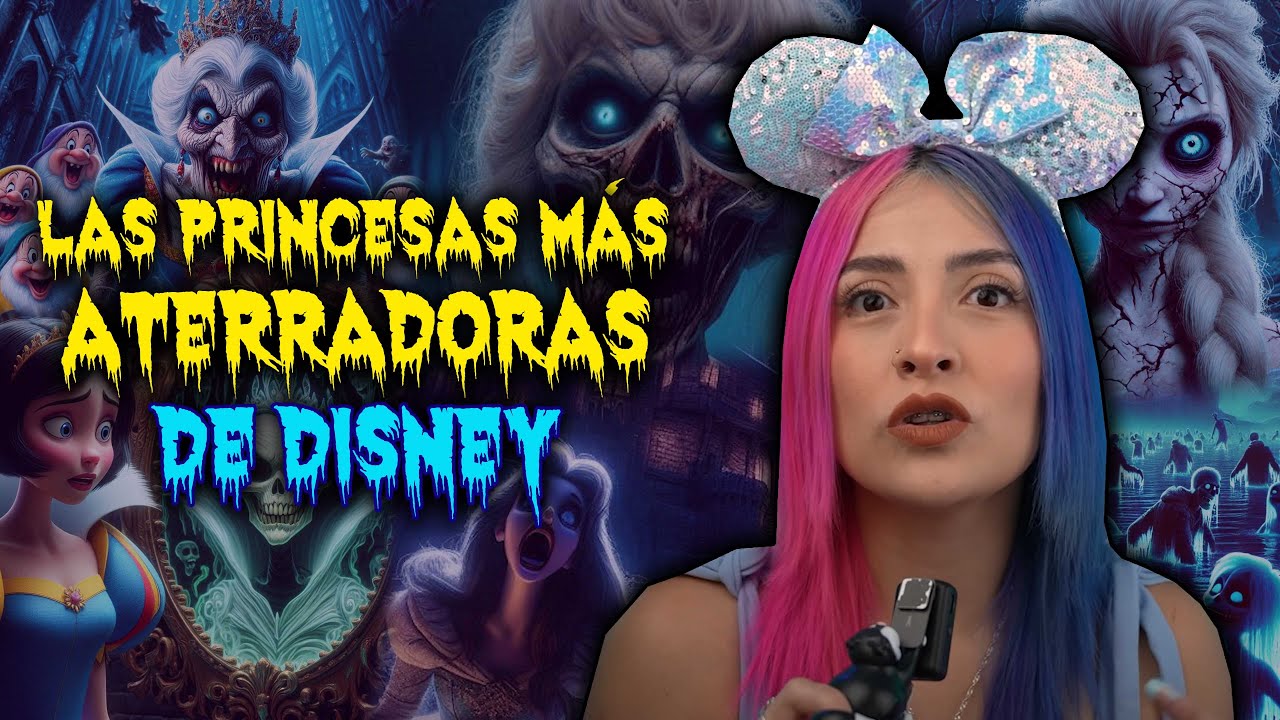 LAS PRINCESAS MÁS ATERRADORAS DE DISNEY || CREEPYPASTAS