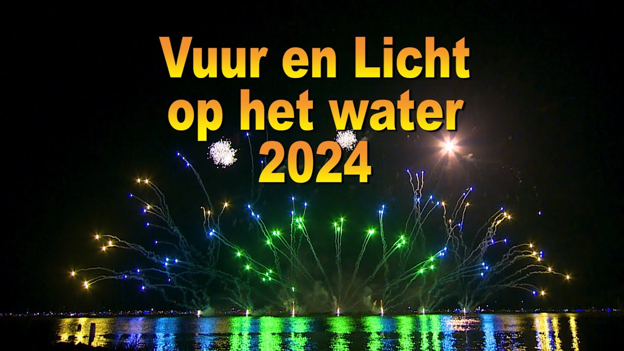 Vuur en Licht op het water 2024 - aftermovie