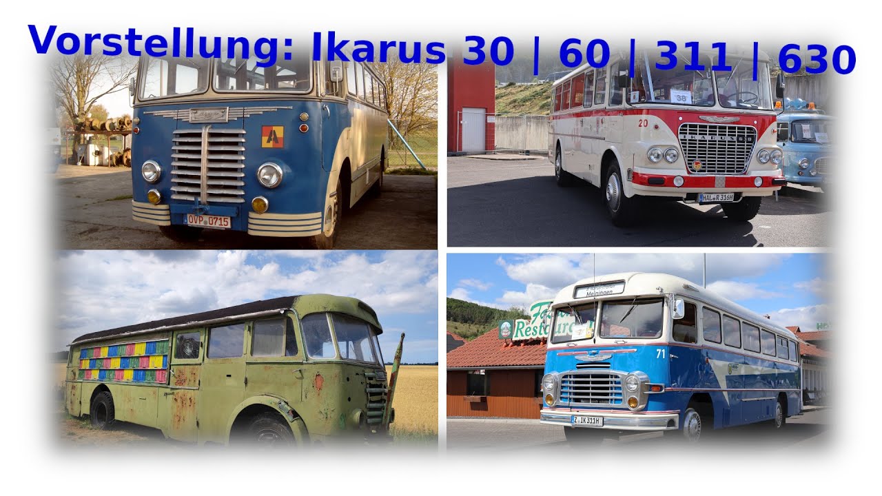 Vorstellung: Ikarus 30 | Ikarus 60 | Ikarus 311 | Ikarus 630 | Kurzvideo- Serie