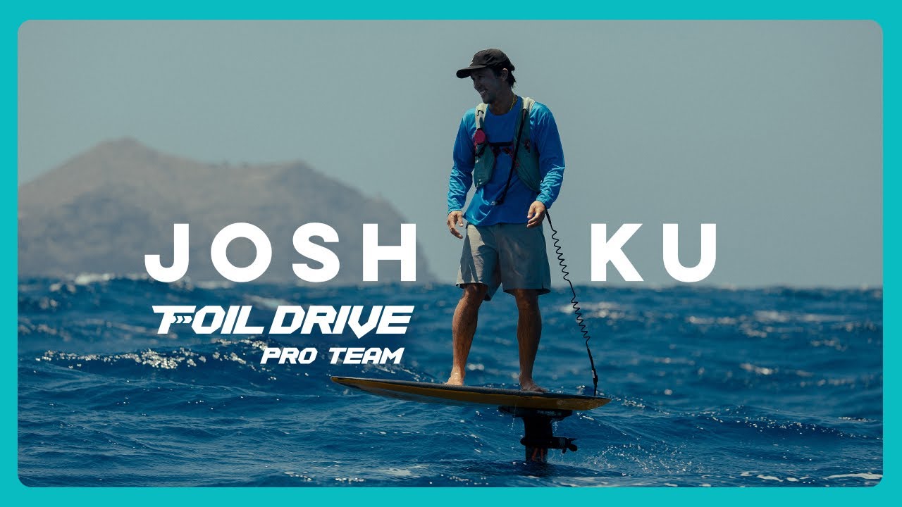 Josh Ku Pro Rider | Foil Drive
