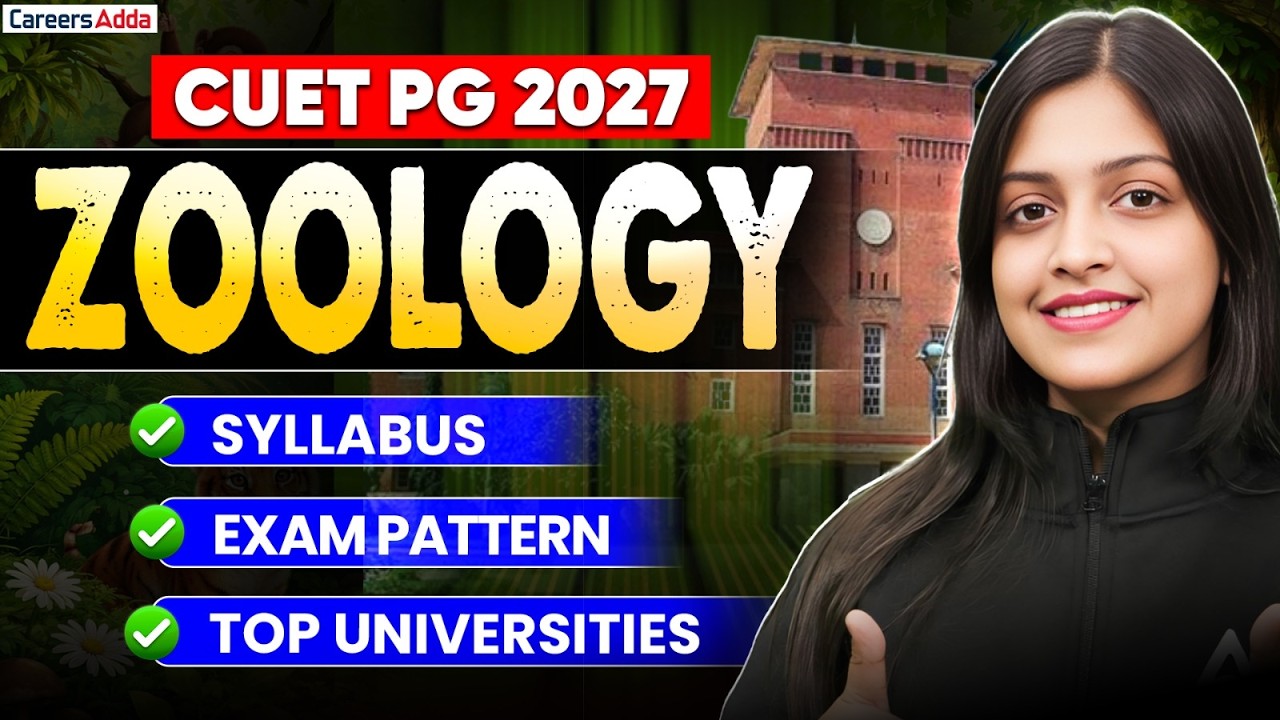 CUET PG Zoology 2027 Full Guide | Syllabus, Exam Pattern & Top Universities