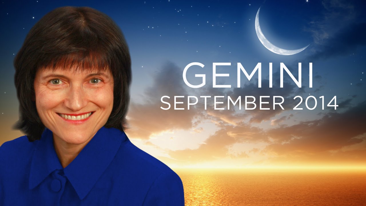 GEMINI SEPTEMBER 2014 - Astrology Forecast