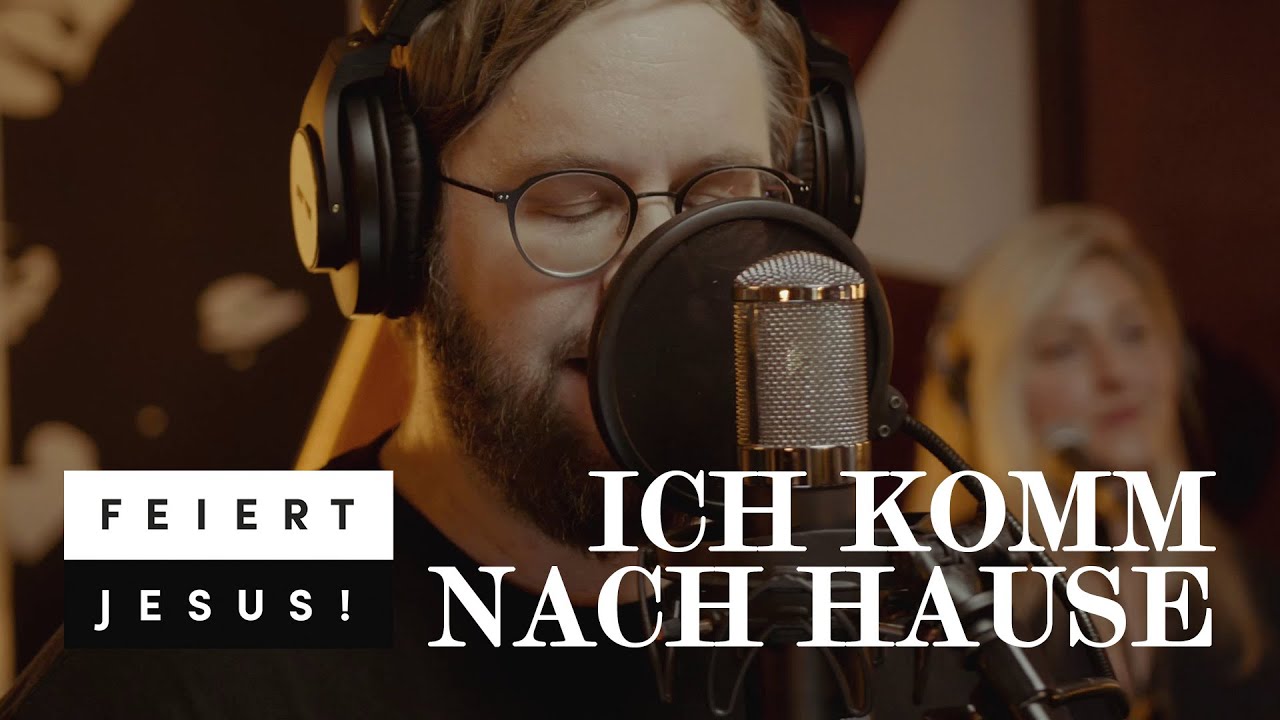 Ich komm nach Hause - Feiert Jesus! feat. Lars Peter (Official Music Video)
