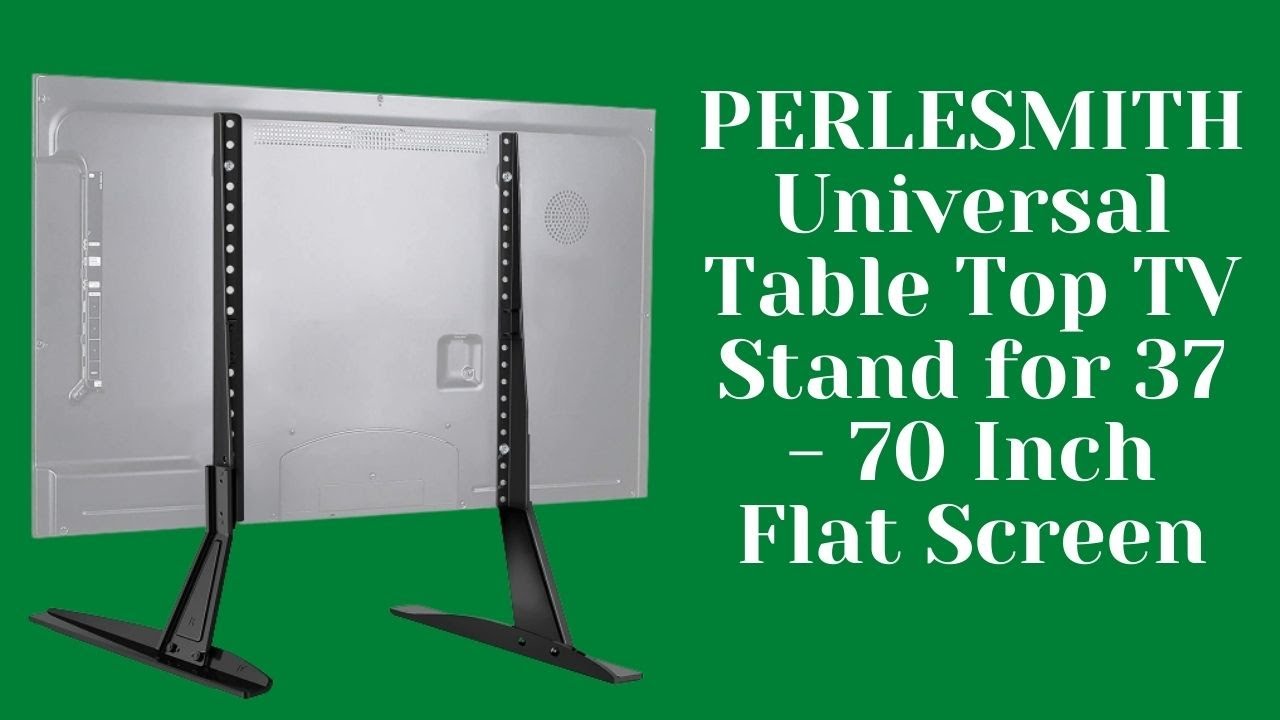 perlesmith universal table top tv stand for 37 70 inch flat screen