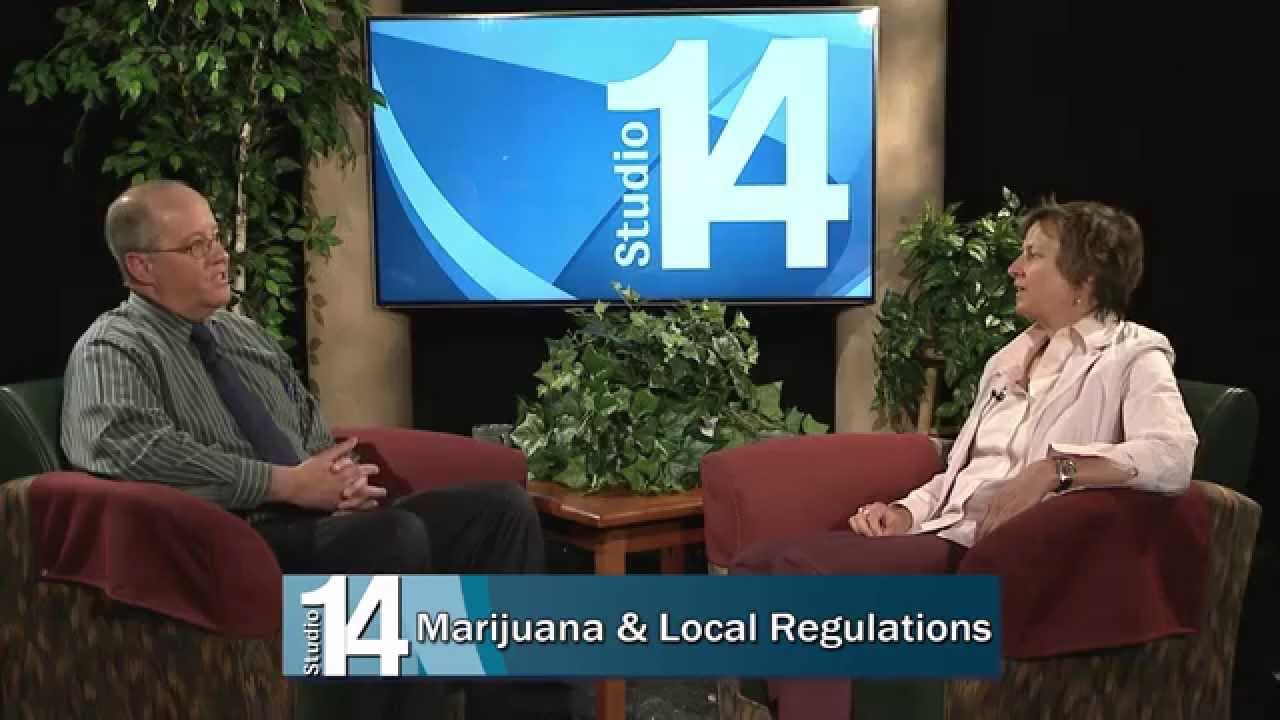 Studio 14 - Marijuana & Local Regulations