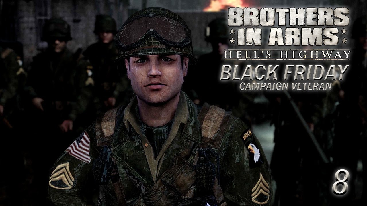 Brothers in Arms: Hell's Highway | Black Friday  | Veteran Gameplay