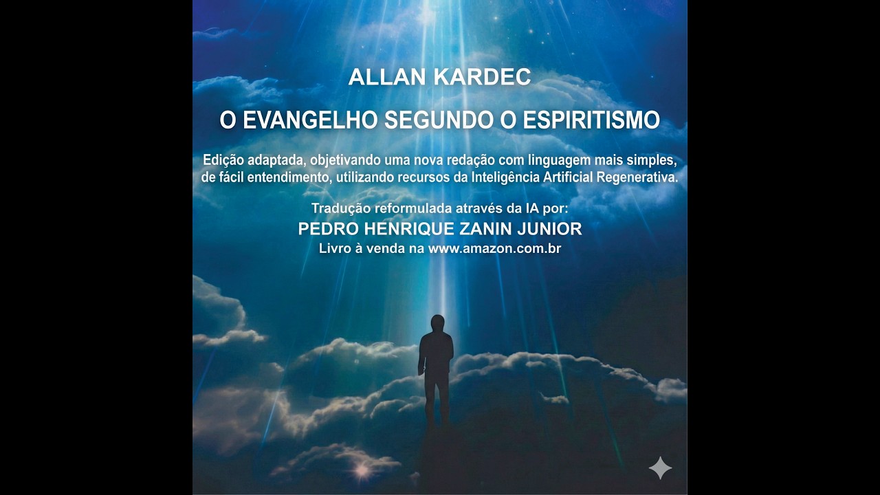 PODCAST: O Evangelho Segundo o Espiritismo (Allan Kardec, adaptação de Pedro H Zanin Jr)