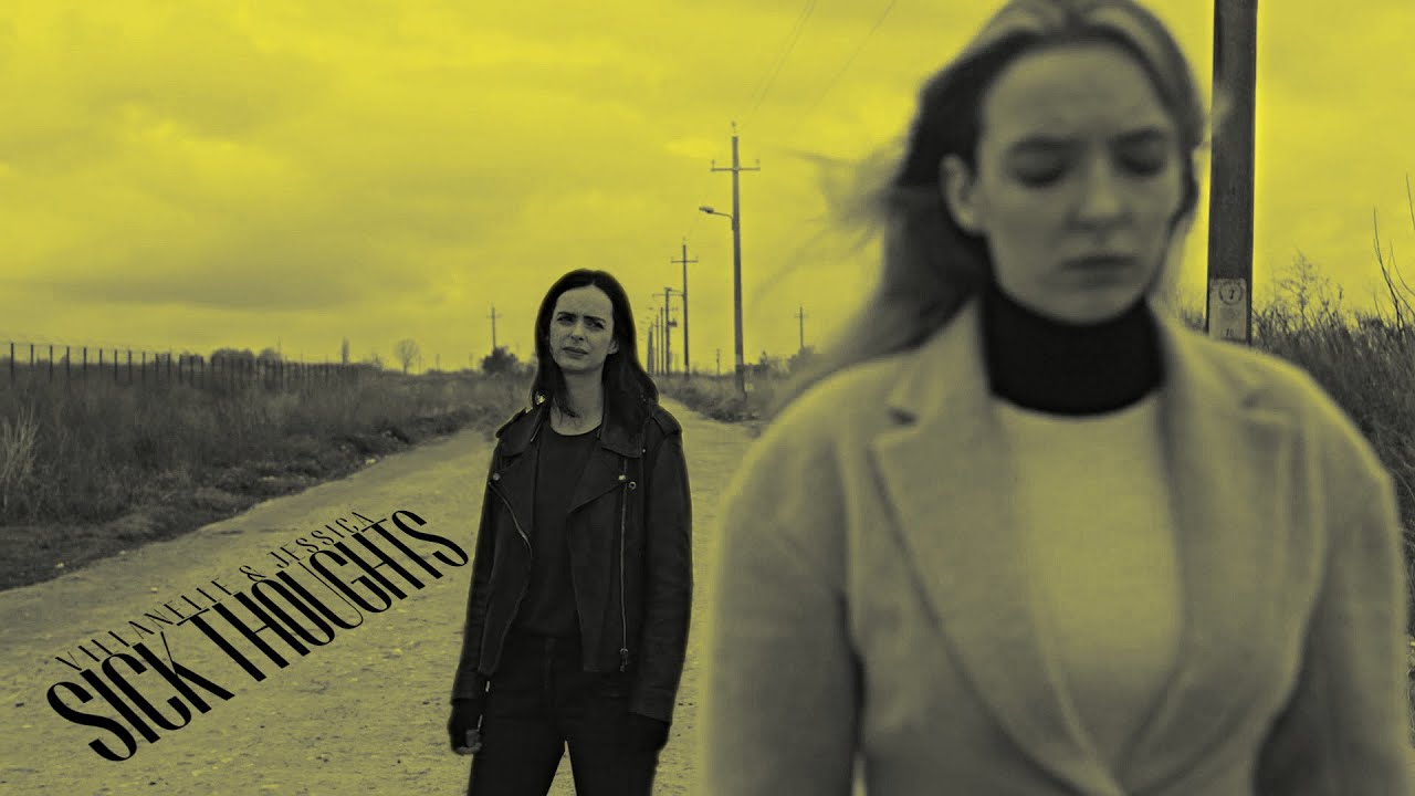 Sick Thoughts [Villanelle & Jessica]