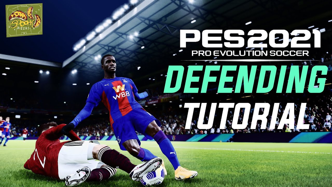 PES 2021 | Полное руководство по защите