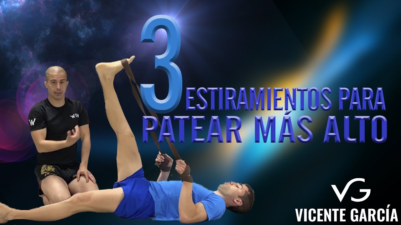 🤸🏻‍♂️ 3 ESTIRAMIENTOS PARA PATEAR MÁS ALTO - PATEAR HIGH KICK