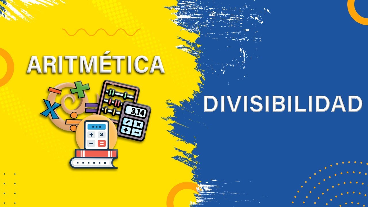 📚 𝑨𝑹𝑰𝑻𝑴𝑬𝑻𝑰𝑪𝑨 🔹 𝑫𝒊𝒗𝒊𝒔𝒊𝒃𝒊𝒍𝒊𝒅𝒂𝒅🔸