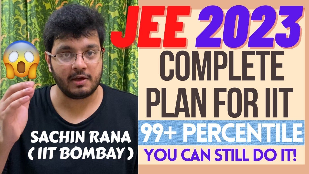 JEE 2023 Strategy | 99.5+ Percentile Guaranteed | 210+ Marks Tips | XII, Dropper Motivation
