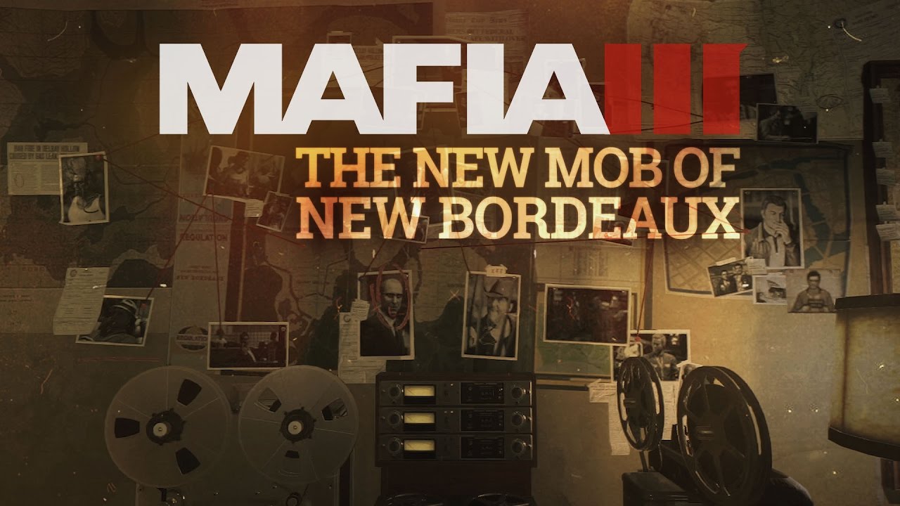 Mafia 3 Gameplay Trailer Series &ndash; The World of New Bordeaux #5 - The New Mob of New Bordeaux
