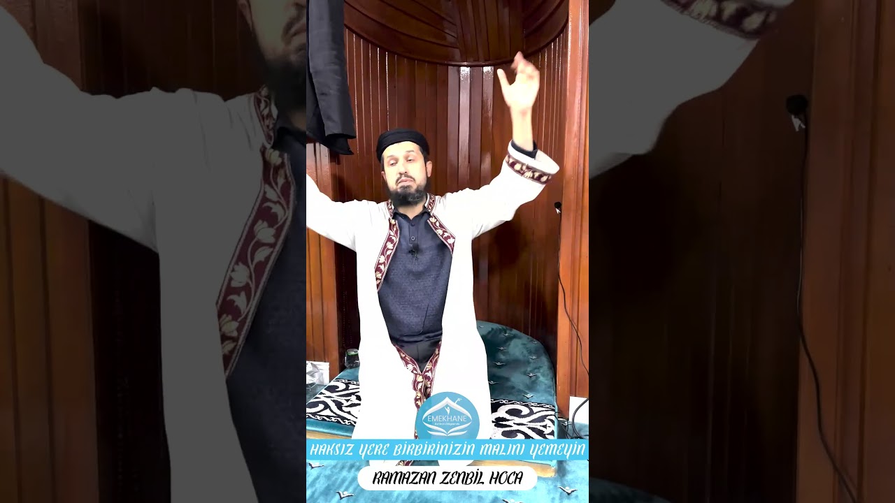 HAKSIZ YERE BİRBİRİNİZİN MALINI YEMEYİN - RAMAZAN ZENBİL HOCA