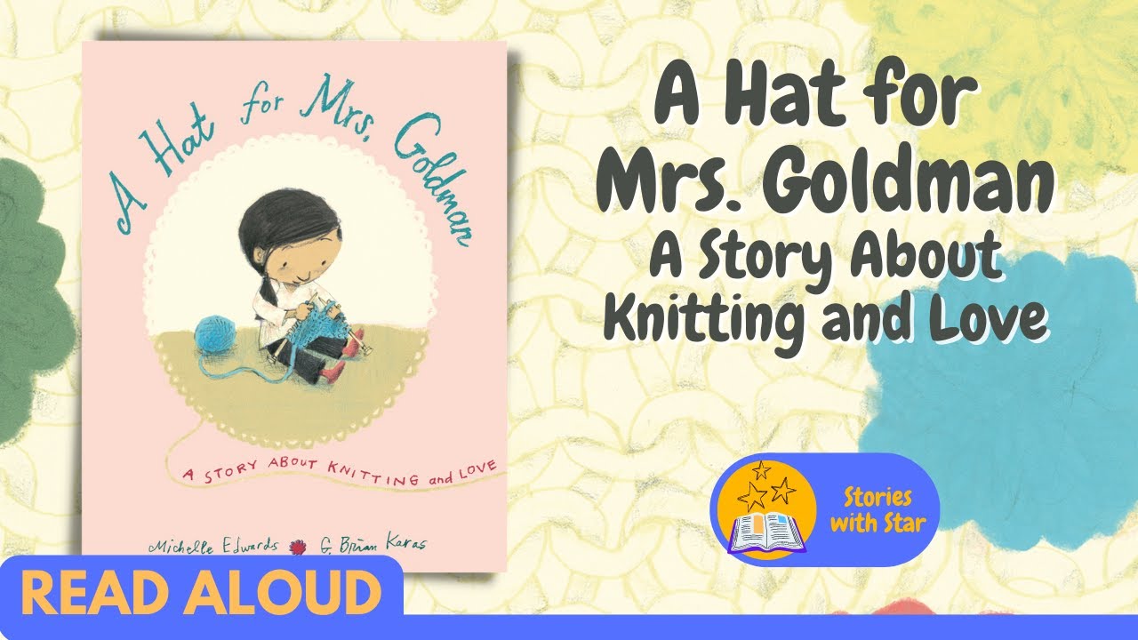 Read Aloud: A Hat for Mrs. Goldman by Michelle Edwards | Stories with Star