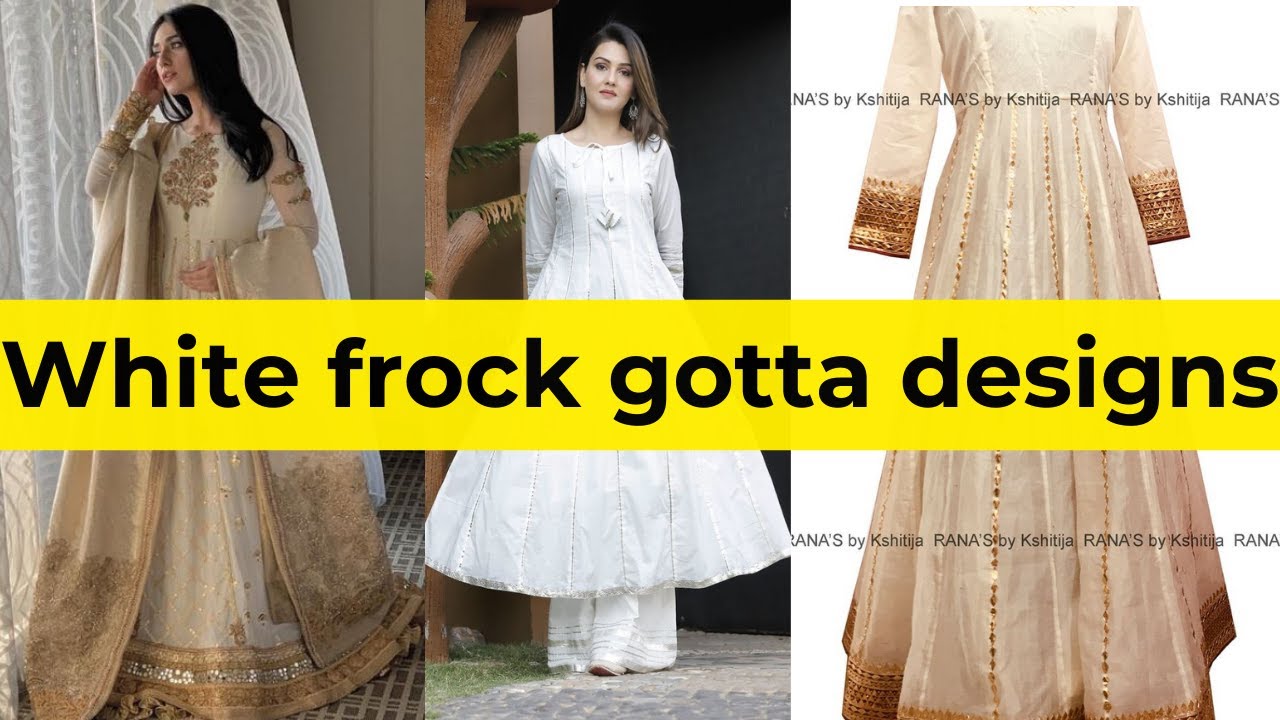 White frocks with gotta kinari / Latest white frock design / gota patti