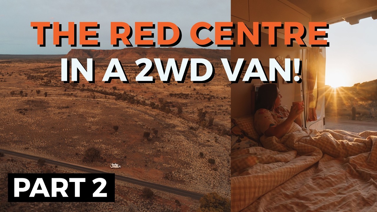 Taking our 2WD van to Kings Canyon and the Red Centre!