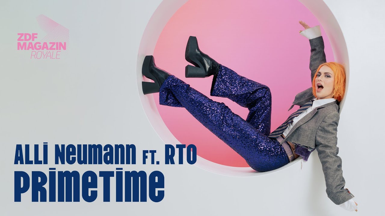 Alli Neumann ft. RTO – Primetime | ZDF Magazin Royale