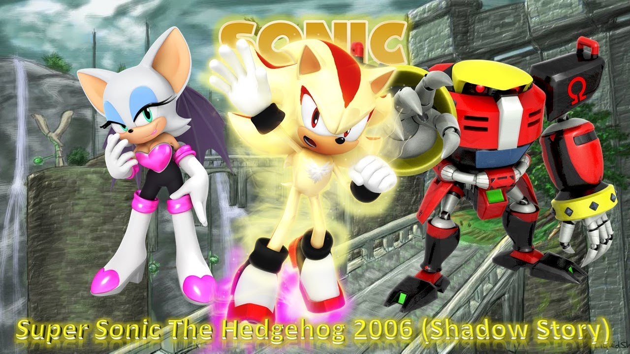 Super Sonic the Hedgehog 2006_ Super Shadow Story 100% Playthrough