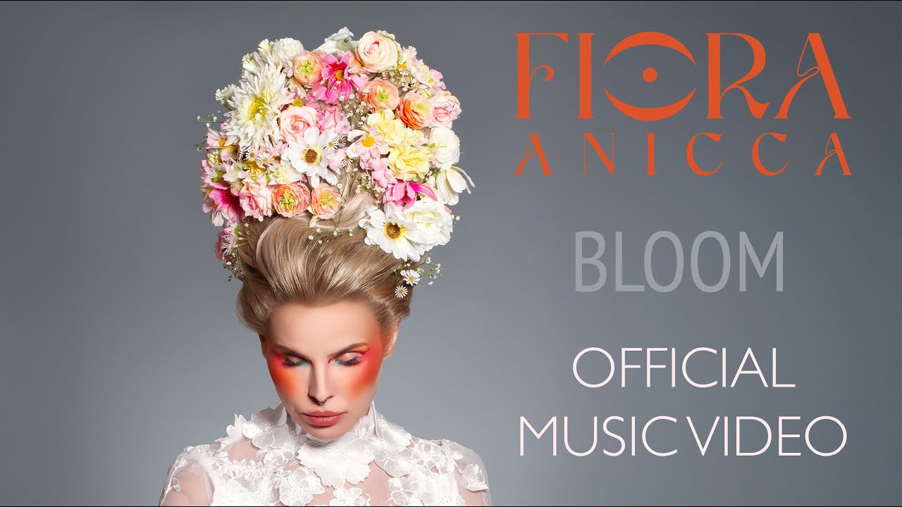Fiora Anicca - Bloom (Official Music Video)