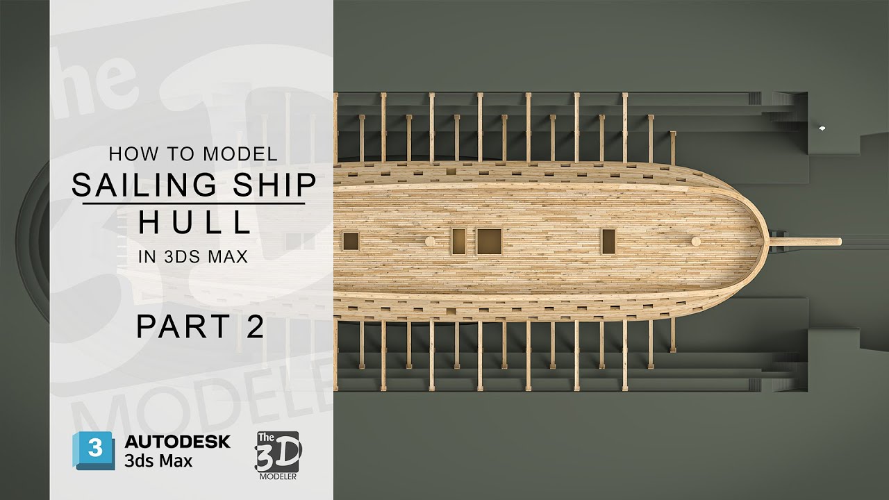 Mastering 3d modeling in 3ds Max: How to model a sailing ship hull using ship plans (part 2)