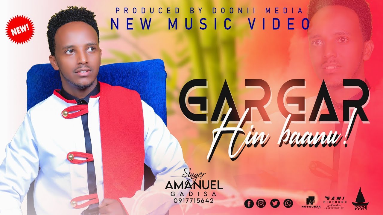 GARGAR HIN BAANU: SINGER AMANUEL GADISA (OFFICIAL VIDEO)