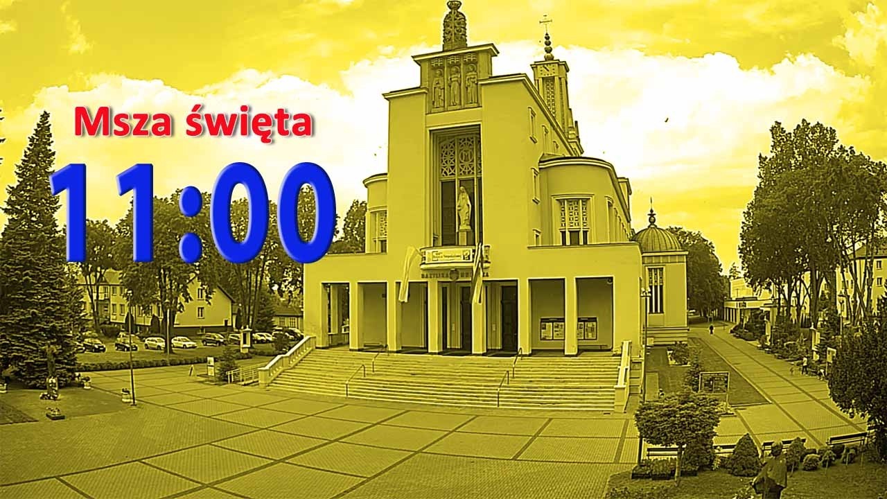 15.04 g.11:00 Msza święta na żywo | NIEPOKALAN&Oacute;W &ndash; bazylika