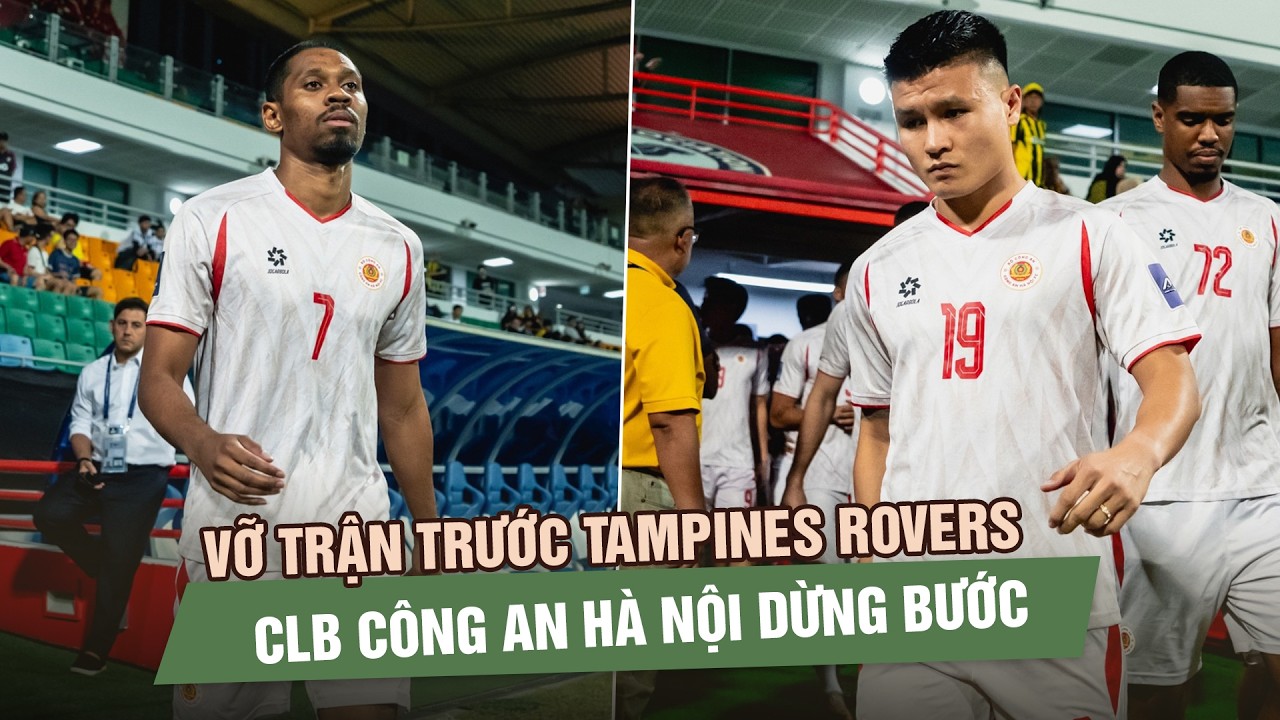 Vỡ trận trước Tampines Rovers, CLB Công an Hà Nội dừng bước ở AFC Champions League Two
