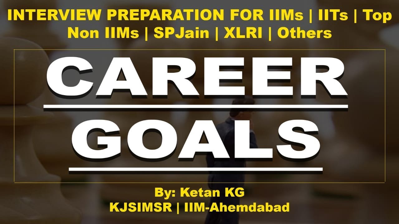 Career Goals How to answer in Interview