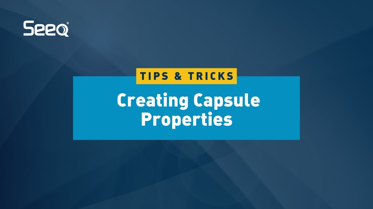 Creating Capsule Properties