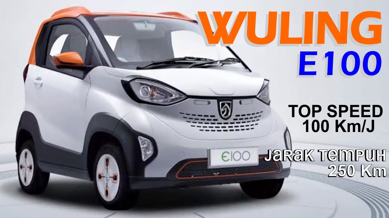Mobil Listrik Indonesia termurah, WULING E100