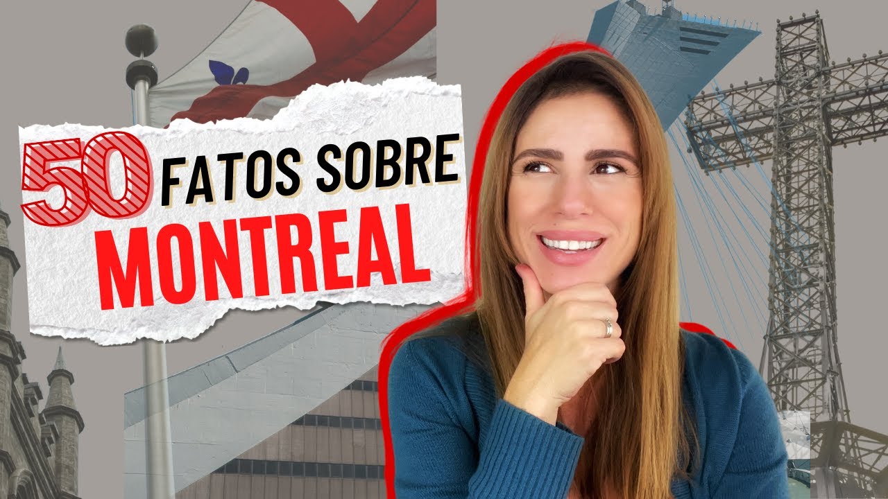 50 fatos sobre Montreal: curiosidades e particularidades da segunda maior cidade do Canadá